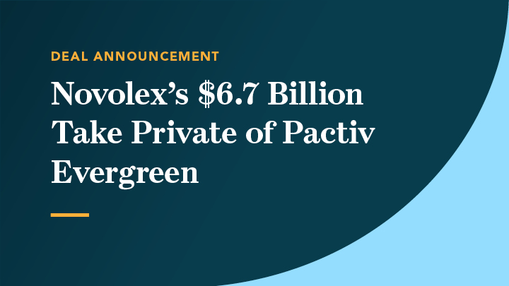 Client_Deal_Announcement_Novolex_Pactiv_Evergreen_r22.jpg